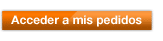 Acceder a mis pedidos